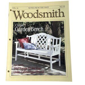 Vintage Woodsmith Woodworking u Magazine Vol 16  Issue 93 June 1994 Classic Gard